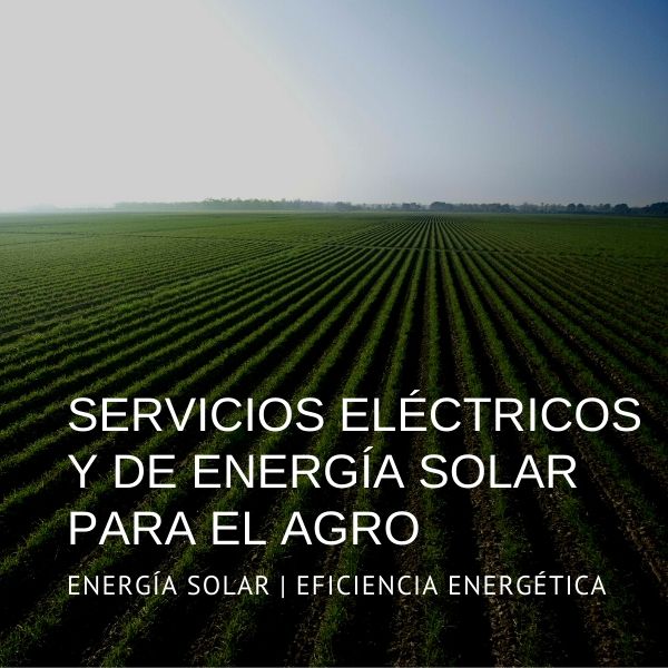 Servicios Eléctricos y de Energía Solar para el Agro