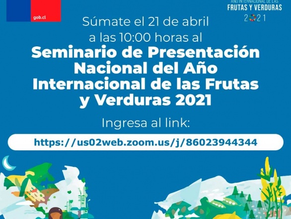 Seminario de Presentación Nacional del Año Internacional de las Frutas y Verduras 2021